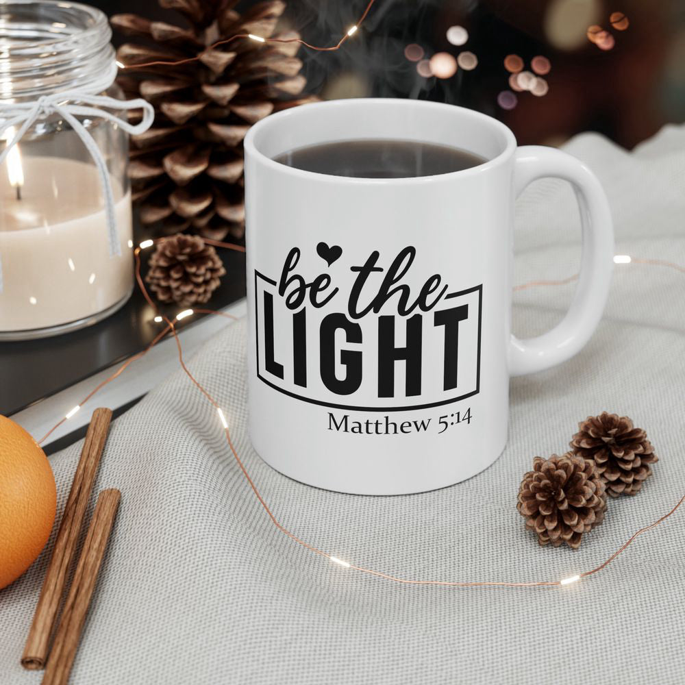 Be The Light Mug, Matthew 5:14 Mug, Bible Verse Mug, Christian Gifts