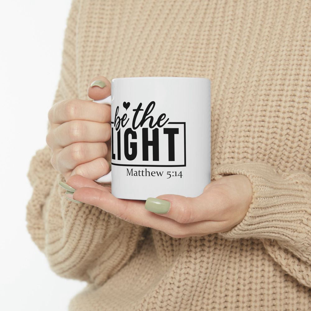 Be The Light Mug, Matthew 5:14 Mug, Bible Verse Mug, Christian Gifts