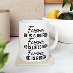 Load image into Gallery viewer, He Is Risen Mug, Ceramic Mug, Christian Coffee Mugs, Christian Gifts
