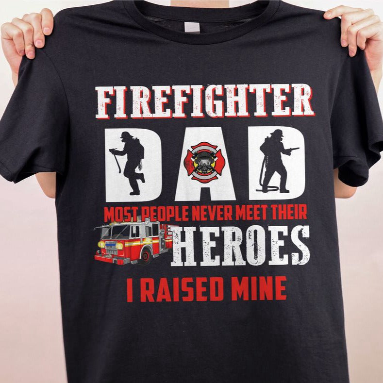 Proud Firefighter Dad T-shirt, Shirt For Men, Father's Day Gift