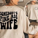 Load image into Gallery viewer, Somebody&#39;s Fine Ass Wife Sweatshirt, Wife Sweatshirt, Gift For Wife
