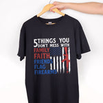 Load image into Gallery viewer, US Flag Gun 5 Things You Don&#39;t Mess With Shirt For Men Women
