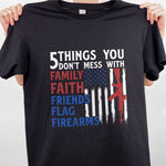 Load image into Gallery viewer, US Flag Gun 5 Things You Don&#39;t Mess With Shirt For Men Women
