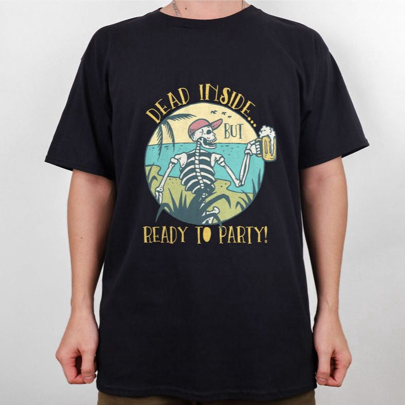 Dead Inside But Ready To Party T-shirt, Dad Tshirt For Men Women