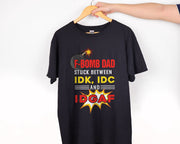F Bomb Dad T-shirt, Sarcastic Slang Graphic Tee, Father's Day Gift