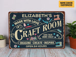 Load image into Gallery viewer, Personalized Craft Room Metal Sign Made With Love Imagine Create Inspire She Shed Sign Gift for Her
