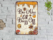 Bee Nice Or Buzz Off Metal Sign Bee Farm Sign Wall Art Farmhouse Decor Funny Gift For Bee Lover