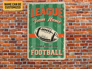 Custom Team Name League American Football Metal Sign Vintage Football Sign Football Season Gift for Football Player