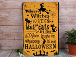 Load image into Gallery viewer, Witch Black Cat Moon Halloween Metal Sign Witchcraft Witchery Art   Gift Bewitching Halloween Sign Spooky Season Party Halloween Decor

