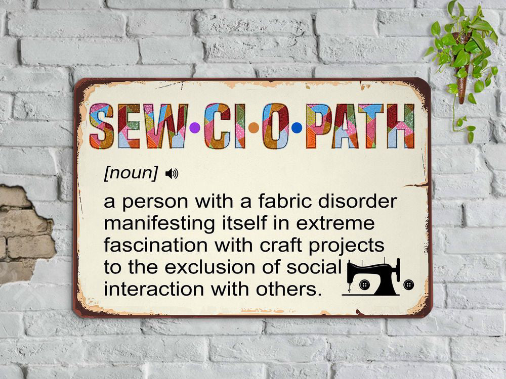 Sewciopath Definition Sewing Room Metal Sign Classic Gift for Tailor