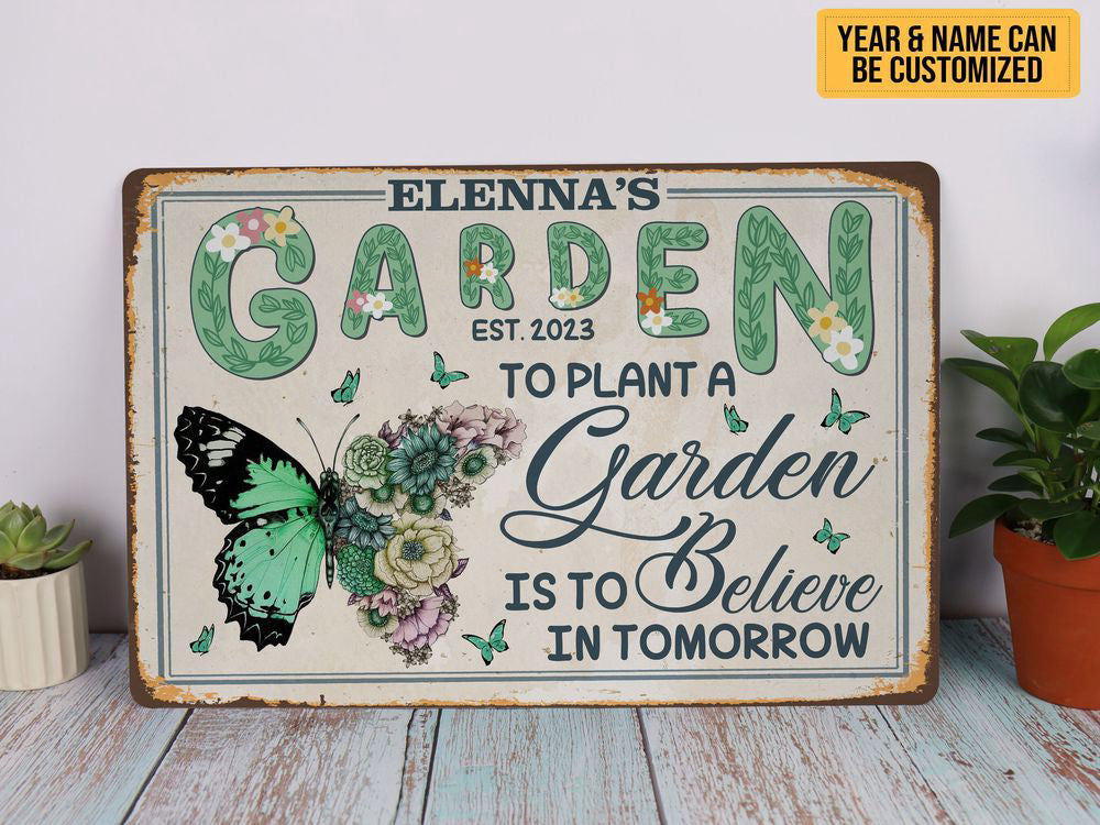 Personalized Butterfly Garden Metal Sign Believe In Tomorrow Garden Sign Motivational Gift For Gardener