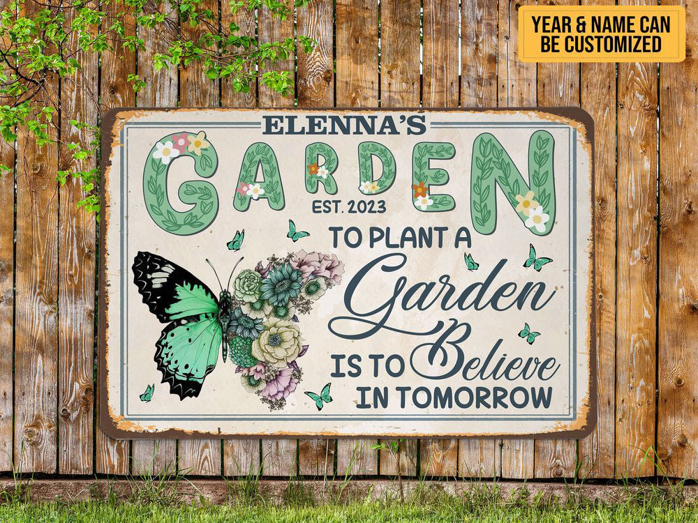 Personalized Butterfly Garden Metal Sign Believe In Tomorrow Garden Sign Motivational Gift For Gardener