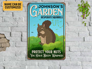Personalized Garden Metal Sign Protect Your Nuts Squirrels Sign Welcome Garden Sign Warning Sign Gift For Gardener