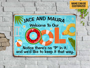 Personalized Swimming Pool Sign Welcome To Our OOL Summer Pool Metal Sign Gift For Decor