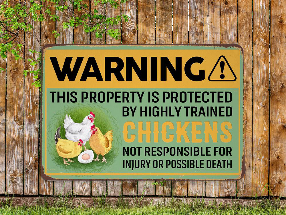 Warning Property Protected Chickens Metal Sign Chicken Farm Sign Chicken Coop Sign Farmhouse Sign Farmer Gift