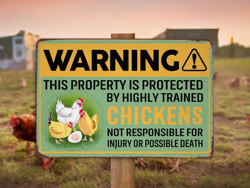 Warning Property Protected Chickens Metal Sign Chicken Farm Sign Chicken Coop Sign Farmhouse Sign Farmer Gift