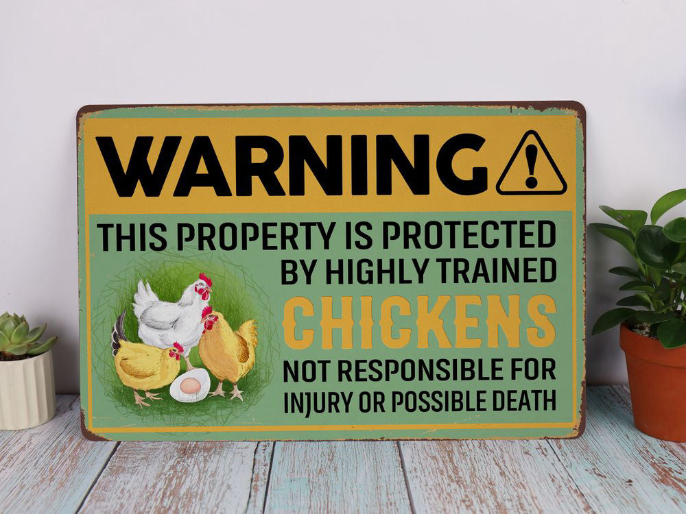 Warning Property Protected Chickens Metal Sign Chicken Farm Sign Chicken Coop Sign Farmhouse Sign Farmer Gift