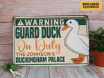 Load image into Gallery viewer, Personalized Warning Guard Duck House Metal Sign Custom Quack House Sign Duck Sign Duck Farm Sign Farmer Gift
