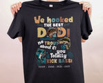 Load image into Gallery viewer, Personalized Gift for Dad Custom Name We Hooked The Best Dad T-shirt, Father&#39;s Day Gift
