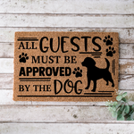 Load image into Gallery viewer, All Guest Must Be Approved By The Dog Doormat, Housewarming Gift
