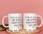 Load image into Gallery viewer, Look At You Getting Married Coffee Mug Bridal Shower Gift for Bride Groom Engagement Gift Funny Wedding Gift Best Friend Gift Ceramic Cup
