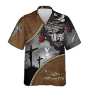 Jesus Christian Savior Faith Over Fear Hawaiian Shirt, Best Gift For Christain